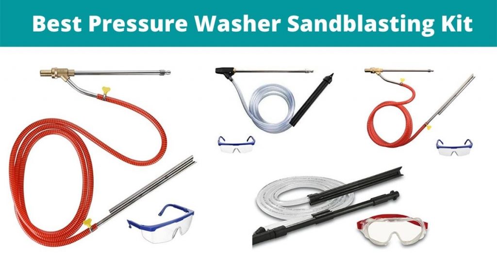 Best Pressure Washer Sandblasting Kit